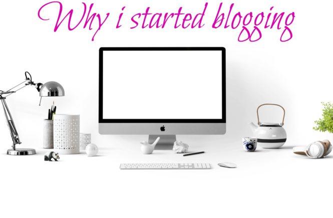 why i started blogging