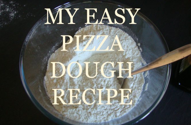 my easy pizza dough recipe