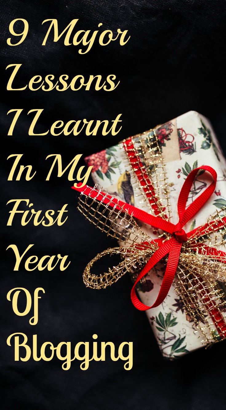 LESSONS I'VE LEARNT IN ONE YEAR BLOGGING