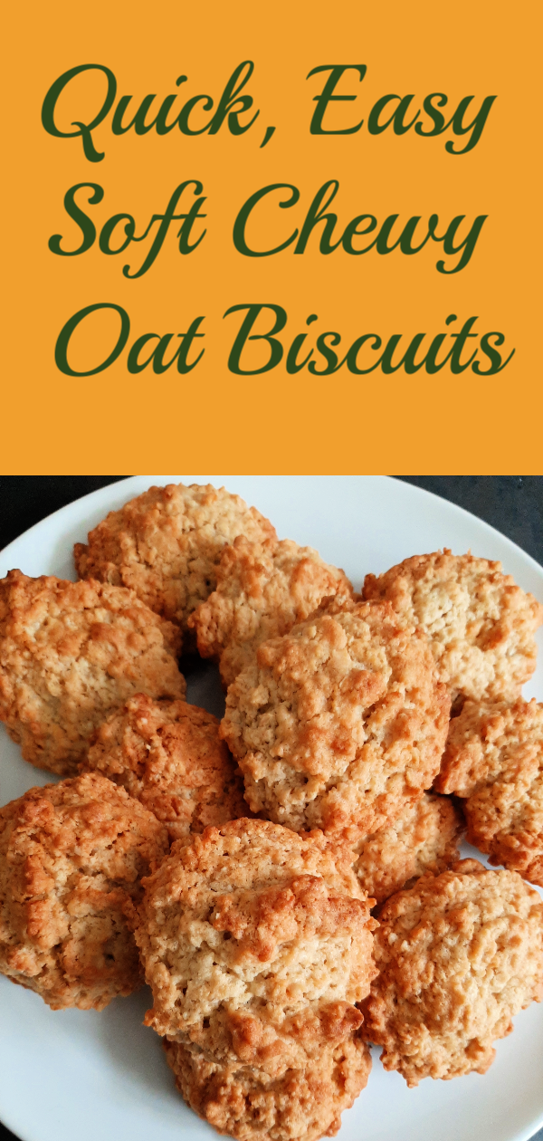 SOFT CHEWY OAT BISCUITS