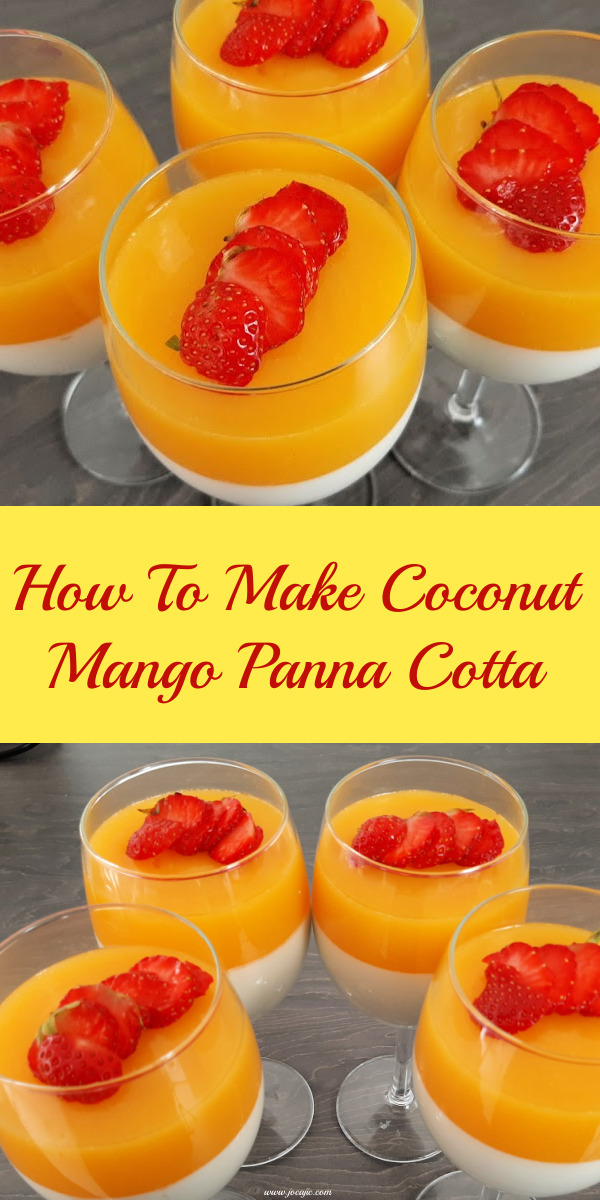 HOW TO MAKE COCONUT MANGO PANNA COTTA